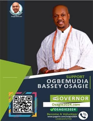  Ogbemudia Bassey Osagie: A True Leader Focused on Edo’s Prosperity – Nigeria’s Heartbeat with an “Edo First” Approach
