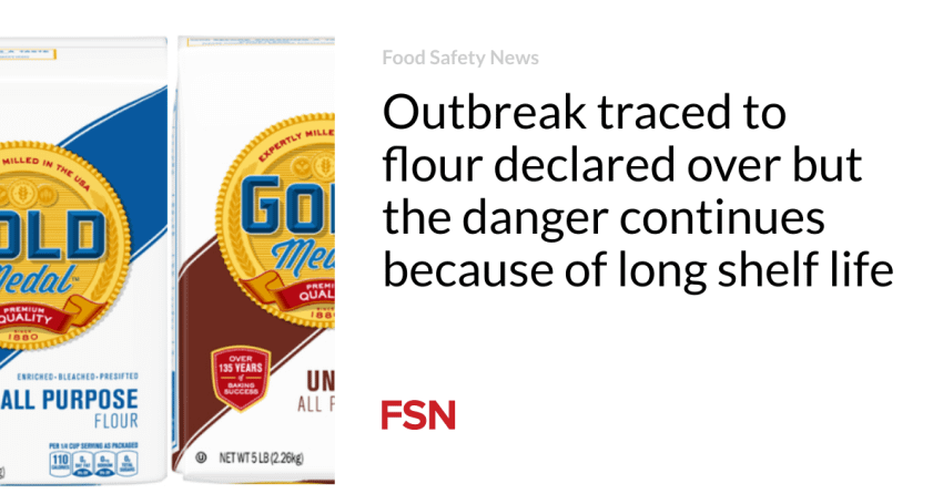  Outbreak traced to flour declared over but the danger continues because of long shelf life