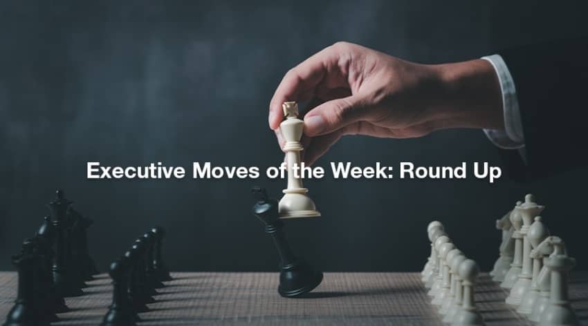  Ex-Capital.com, ATFX, N26 and More: Executive Moves of the Week