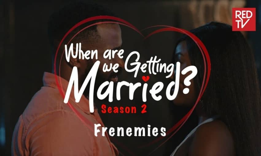 It’s All About Apologies in Episode 5 (S2) of “When Are We Getting Married?”