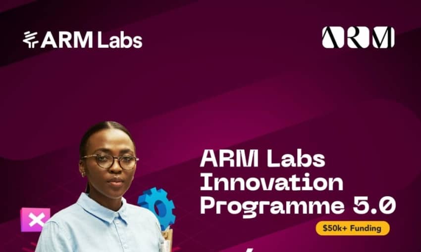 ARM Labs Innovation Programme 5.0 is here! | Apply now to be a Part of the Next Wave